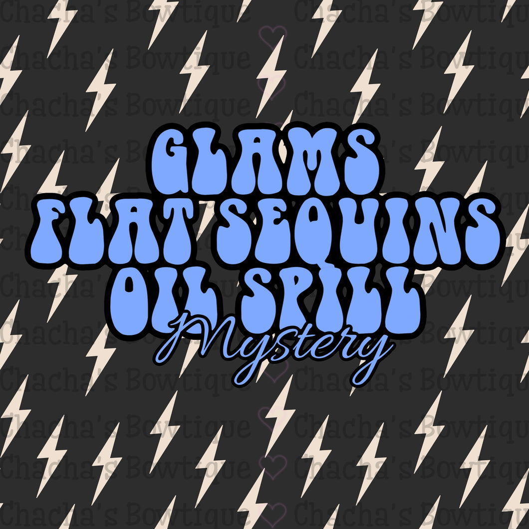 MYSTERY GLAM • OIL SPILL • FLAT SEQUIN